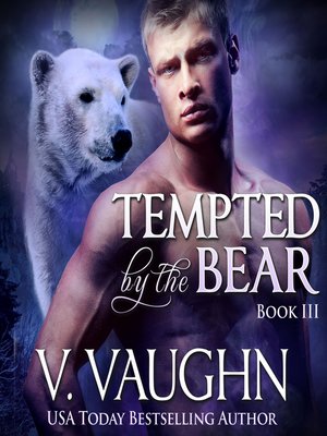 cover image of Tempted by the Bear, Book 3
